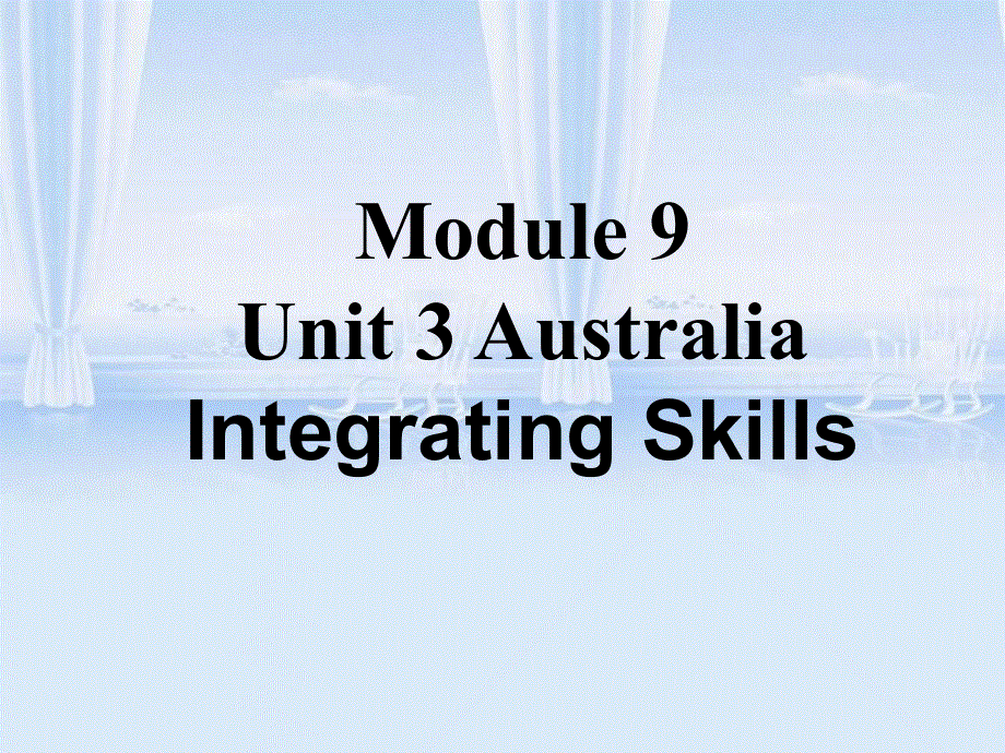 英语：UNIT3 INTEGRATING SKILLS课件（新人教版选修9）.ppt_第1页