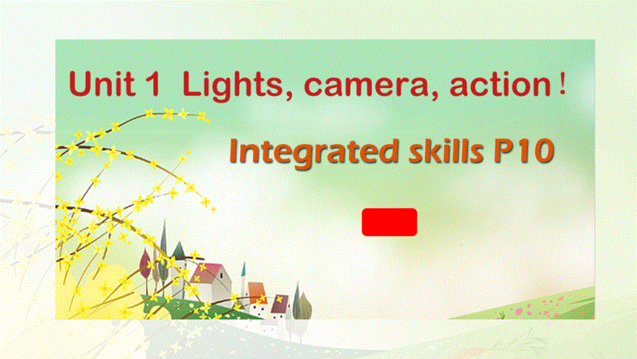 高中英语新教材译林牛津版（2020）必修第二册课件 UNIT 1 INTEGRATED SKILLS（1）.ppt_第1页