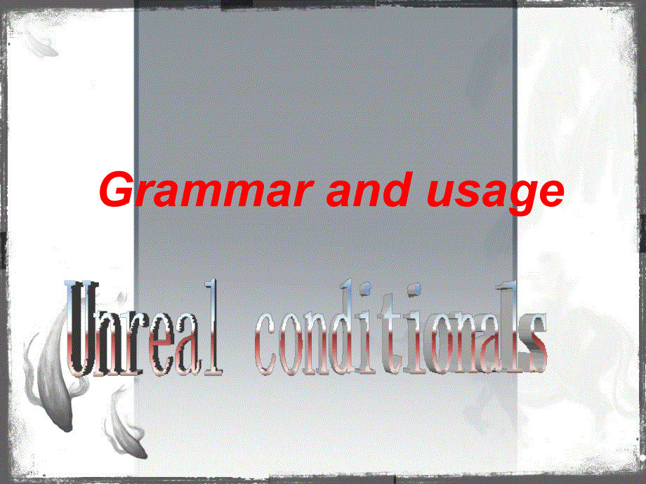 高二英语精品课件：UNIT3 UNDERSTANDING EACH OTHER-GRAMMAR AND USAGE（牛津译林版选修6）.ppt_第2页
